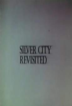 SILVER CITY REVISITED